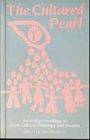 Houston Jim - The Cultures Pearl Australian Readings in Cross-Cultural Theology and Mission -  - KCK0002117