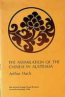 Huck Arthur - The Assimilation of the Chinese in Australia -  - KCK0002220