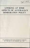 Sneeden B M  - Looking at Some aspects of Australia's Immigration Policy -  - KCK0002228