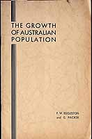 Eggleston F W And Packer G. - The Growth of Australian Popuation -  - KCK0002244