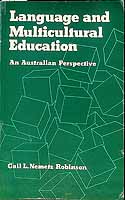 Nemetz Robinson Gail L - Language and Multicultural Education An Australian Perspective -  - KCK0002265