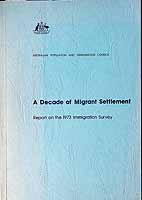  - A Decade of Migrant Settlement Report of the 1973 Immigration Survey -  - KCK0002269