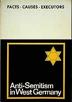  - Anti-Semitism in western Germany Enemies and Murderers of Jews in the ruling apparatus of the Federal Republic -  - KCK0002305