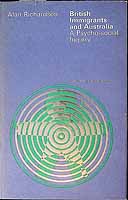 Richardson Alan - British Immigrants and Australia A Psycho-social inquiry -  - KCK0002405