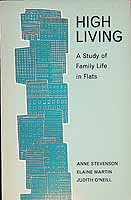 Stevenson Anne Et Al - High Living A Study of Family Life in Flats -  - KCK0002423