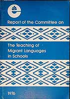  - Report of the Committee on The Teaching of Migrant Languages in shools -  - KCK0002475