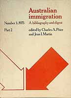 Price Charles A And Martin Jean I - Australian Immigration A Bibliography and Digest Number 3 Part 2 -  - KCK0002476