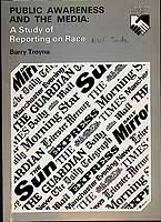 Troyna Barry - Public Awareness and the Media: A study of reporting on race -  - KCK0002536