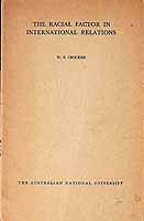 Crocker W R  - The Racial Factor in International relations -  - KCK0002574