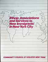  - Ethnic Associations and Services to New Immigrants in New York city -  - KCK0002597