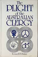 Blaikie Norman W H  - The Plight of the Australian Clergy to convert care or Challenge? - 702213977 - KCK0002762