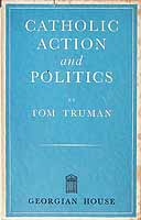 Truman Tom - Catholic Action and Politics -  - KCK0002768