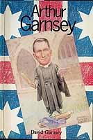 Garnsey David  - Arthur Garnsey A Man for thuth and Freedom - 959064419 - KCK0002780