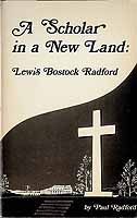 Radford Paul - A Scholar in a New Land A Biography of Lewis Bostock Radford - 9789595304403 - KCK0002821