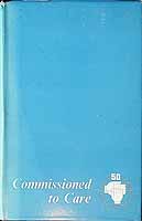 Cole Keith - Commissioned to Care The Golden Jubilee History of the Mission of St.James and St John 1919-1969 -  - KCK0002827