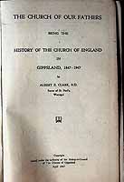 Clark Albert - The Church of our Fathers Being a History og the Church of England in Gippsland 1847-1947 -  - KCK0002960
