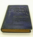 Thomas Kentish - The Pyrotechnist's Treasury; or, Complete Art of Making Fireworks -  - KEX0231535