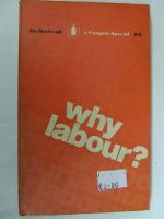 Jim Northcott - Why Labour?  [Penguin Special s224] -  - KEX0255822