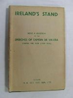 Eamon De Valera - Ireland's Stand;: Being a selection of the speeches of Eamon de Valera during the War (1939-1945) -  - KEX0266513