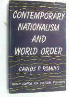 Carlos P. (Carlos Pena) (1899-1985) Romulo - Contemporary nationalism and the world order / Carlos P. Romulo -  - KEX0269816