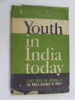  - Youth in India today: A report of the survey on the attitudes of youth and the values to which they remain attached -  - KEX0269869