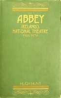 Hugh Hunt - The Abbey: lreland´s National Theatre, 1904-1979 - 9780231049061 - KEX0276815