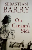 Sebastian Barry - On Cannan's Side Uncorrected proof copy -  - KEX0303098