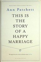 Ann Patchett - This is the Story of a Happy Marriage - 9781408842393 - KEX0303116