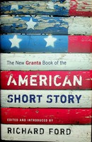 Richard Ford - The New Granta Book of the American Short Story - 9781862078475 - KEX0303177