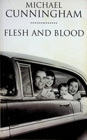 Michael Cunnigham - Flesh and Blood Uncorrected proof -  - KEX0303198