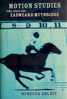 Henry Mcdonald - Motion Studies Eadweard Muybridge and the Technological Wild West - 9780747562207 - KEX0303316