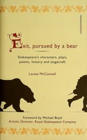 Bloomsbury Publishing - Exit, Pursued by a Bear: Shakespeare´s Characters, Plays, Poems, History and Stagecraft - 9780747566397 - KEX0303325