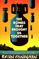 Brian Conaghan - The Bombs That Brought Us Together - 9781408878415 - KEX0303373