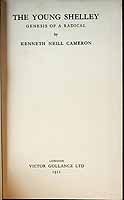 Kenneth Neill. Cameron - THE YOUNG SHELLEY: GENESIS OF A RADICAL. -  - KEX0303852