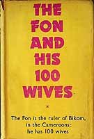 Rebecca Hourwich Reyher - The Fon and his Hundred Wives, etc. An account of the polygamy of the Fon of Bikom. With plates, including portraits -  - KEX0303860