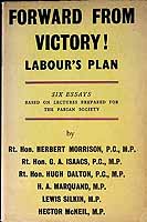 Herbert And Others Morrison - Forward from victory! Labour's plan  Six essays for Fabian Society -  - KEX0303866