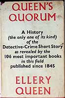 Ellery Quees - Queens Quorum A History( the only one of its kind) of the Detective-Crime Short Story as revealed by the 106 most important books in this field published since 1945 -  - KEX0303874