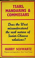 Harry Schwartz - Tsars, mandarins and commissars: A history of Chinese-Russian relations -  - KEX0303888