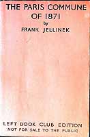 Frank Jellinek - The Paris Commune of 1871 with a 16pp introduction to the Paris Commune by Dona Torr loosley inserted -  - KEX0303981