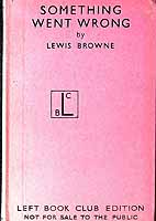 Browne. Lewis. - Something Went Wrong - a Summation of Modern History -  - KEX0304022