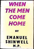 Emanuel  Shinwell - When the men come home -  - KEX0304108