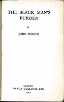 John Burger - The Black Man's Burden. -  - KEX0304178