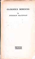 Norman Macowan - Glorious Morning. A play in three acts -  - KEX0304216