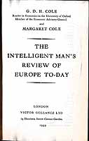 G D H Cole & Margaret Cole - THE INTELLIGENT MAN\'S REVIEW OF EUROPE TODAY -  - KEX0304220