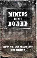 Margaret Cole - MINERS AND THE BOARD -  - KEX0304227