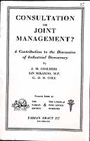 J M Chalmers Ian Mikardo And G D H Cole - Consultation or Joint management? A Contribution to the Discussion of Industrial Democracy -  - KEX0304234