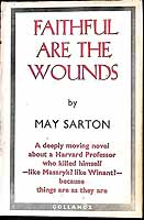 May Sarton - Faithful are the wounds -  - KEX0304655