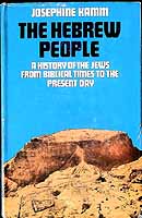 Josephine Kamm - The Hebrew People:  A History of the Jews from Biblical times to the Present Day -  - KEX0304660