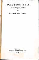 Belfrage Cedric - Away From It All; An Escapologist's Notebook -  - KEX0304666