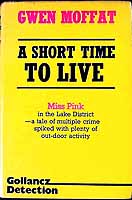 Gwen Moffat - Short Time to Live ([Gollancz detection]) - 9780575022171 - KEX0304722